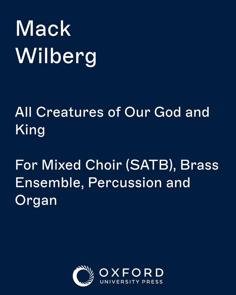 All Creatures of Our God and King — Mack Wilberg