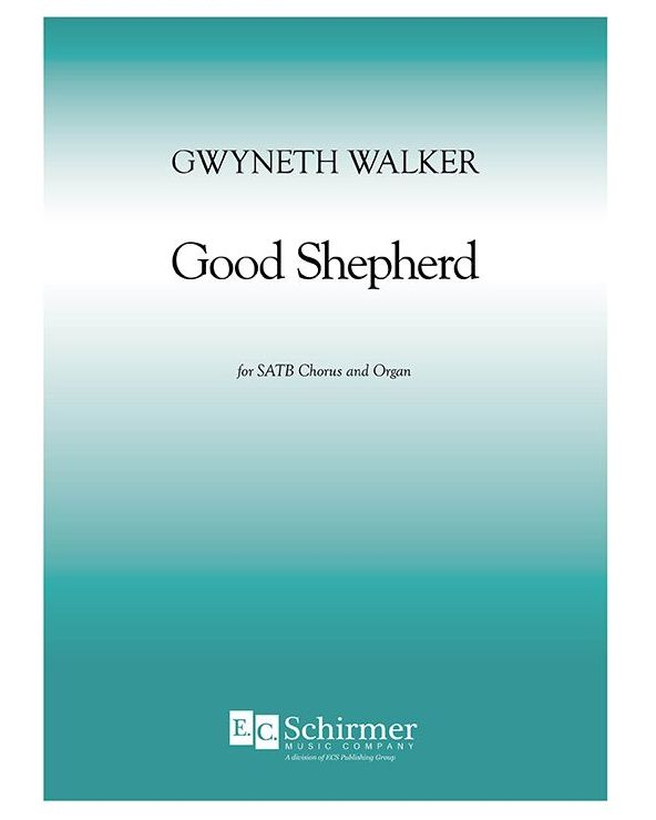Good Shepherd — Gwyneth Walker