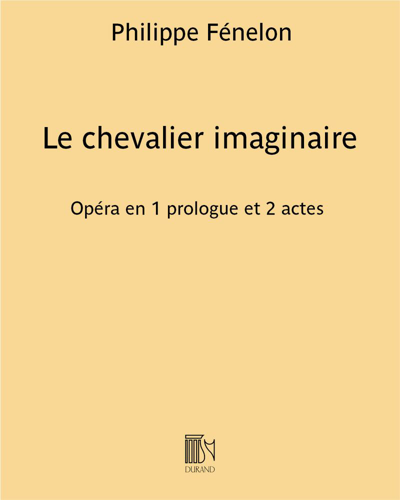 Le chevalier imaginaire — Philippe Fénelon