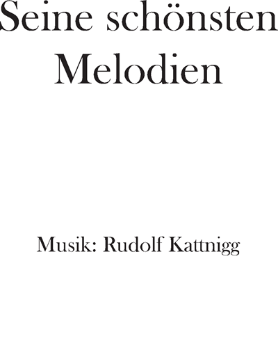 Seine schönsten Melodien — Rudolf Kattnigg