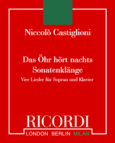 Das Öhr hört nachts Sonatenklänge — Niccolò Castiglioni