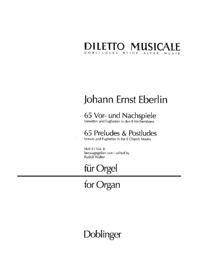 Sixty-five Preludes and Postludes, Vol. 2 — Johann Ernst Eberlin
