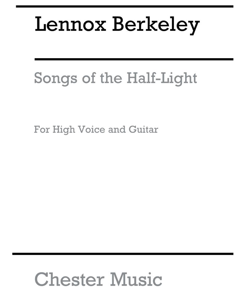 Songs of the Half-Light — 伦诺克斯·伯克利