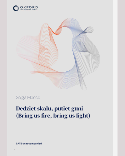 Dedziet skalu, putiet guni (Bring us fire, bring us light) — Selga Mence