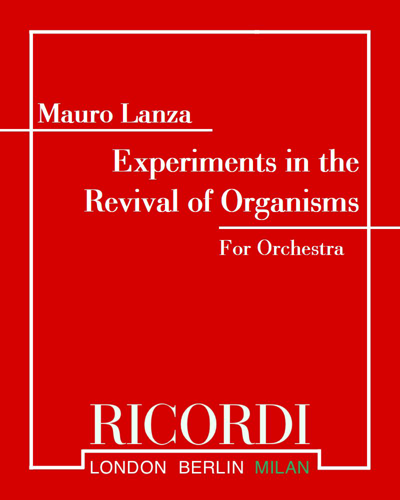 Experiments in the Revival of Organisms — Mauro Lanza