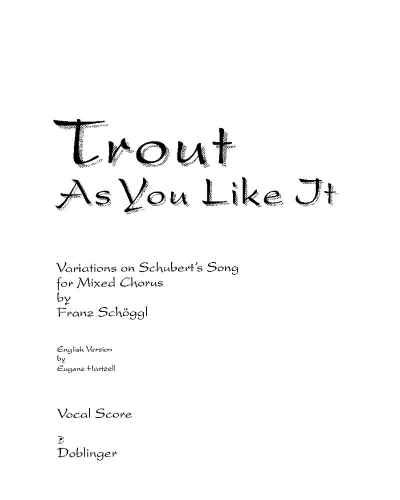 Trout As You Like It — Franz Schöggl
