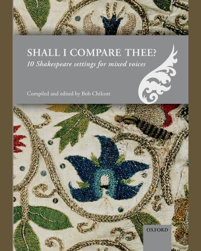 Shall I compare thee? — Bob Chilcott