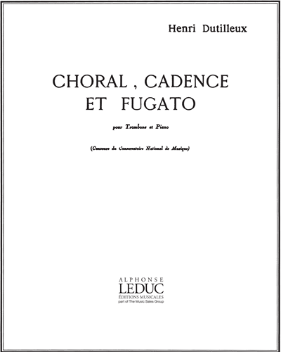 Choral, Cadence Et Fugato — 迪蒂耶