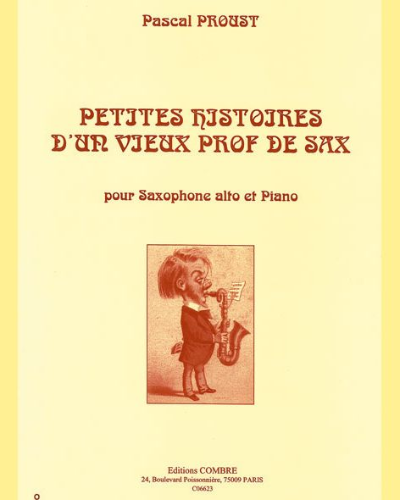 Petites Histoires d'un Vieux Prof de Sax — Pascal Proust