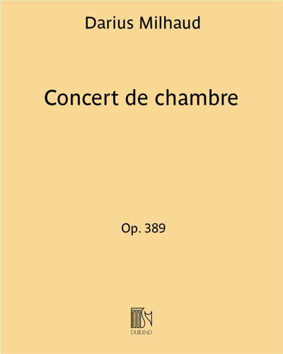 Concert de chambre, op. 389 — 米约