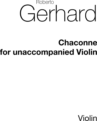 Chaconne for Unaccompanied Violin — 罗伯托·格哈德