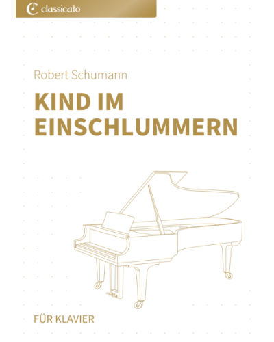 Kind im Einschlummern (from 'Scenes from Childhood') — Robert Schumann