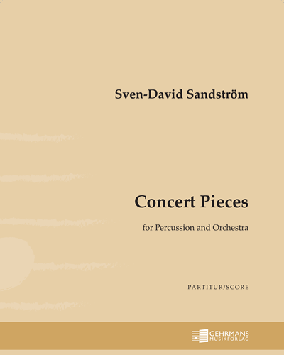 Concert Pieces for Percussion and Orchestra — 斯文-达维德·桑德斯特伦