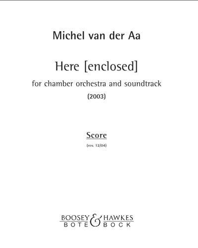 Here [Enclosed] — Michel van der Aa