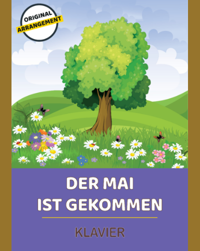 Der Mai ist gekommen — Traditional