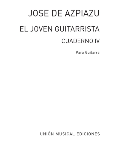 El joven guitarrista Vol. 4 — José de Azpiazu