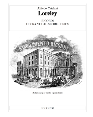 Loreley — Alfredo Catalani
