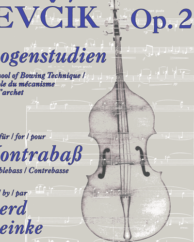 Bogenstudien Op. 2 transcribed for Double Bass — 舍夫契克