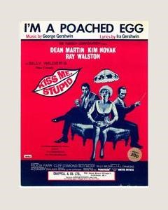 I'm A Poached Egg (from 'Kiss Me Stupid') — 格什温