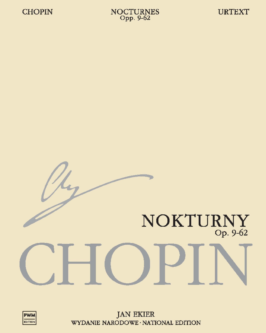 Nocturnes, opp. 9, 15, 27, 32, 37, 48, 55, 62 (National Edition) — 肖邦