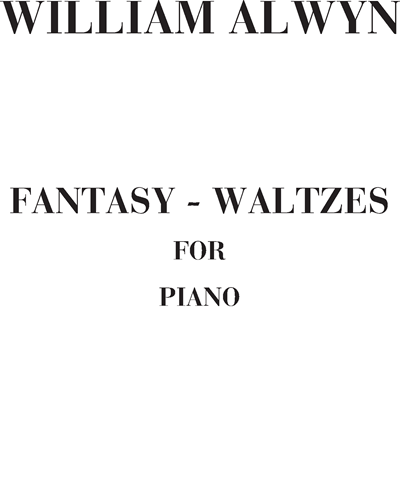 Fantasy-Waltzes — William Alwyn