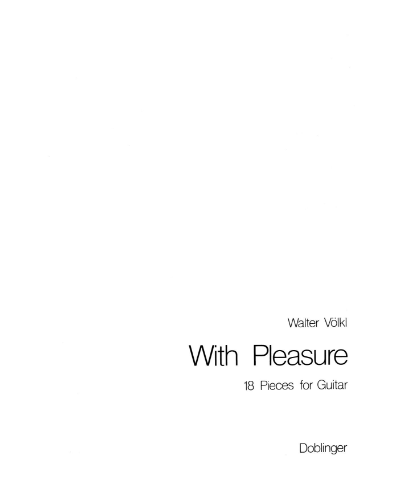 With Pleasure — Walter Völkl
