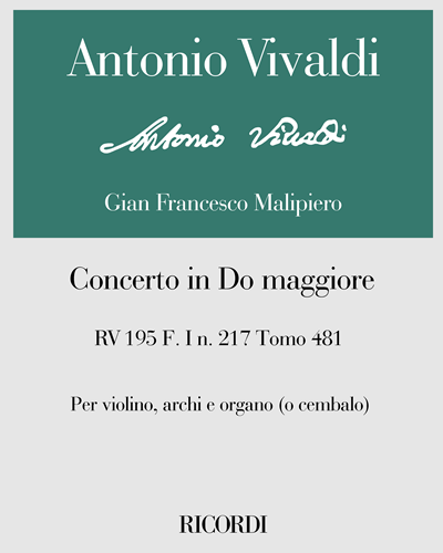 Concerto in Do maggiore RV 195 F. I n. 217 Tomo 481 — 维瓦尔第