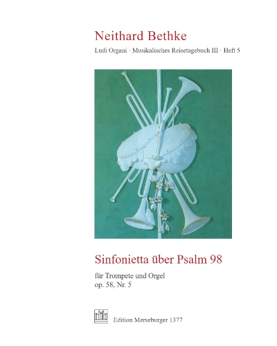 Sinfonietta on Psalm 98, op. 58 No. 5 — Neithard Bethke