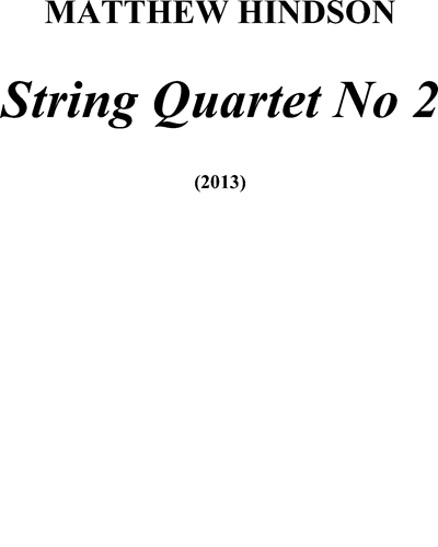 String Quartet No. 2 — Matthew Hindson