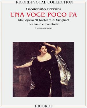 Una voce poco fa (from 'Il barbiere di Siviglia') — 罗西尼
