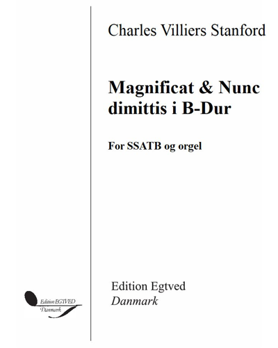 Magnificat & Nunc dimittis in B major, op. 10 — 斯坦福