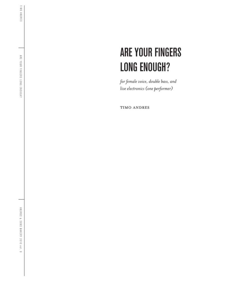 Are Your Fingers Long Enough? — Timo Andres