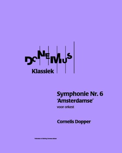 Symphony No. 6 'Amsterdamse' — Cornelis Dopper