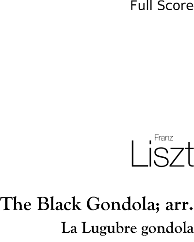 La Lugubre Gondola — 李斯特