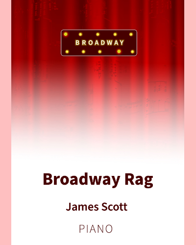 Broadway Rag — James Scott