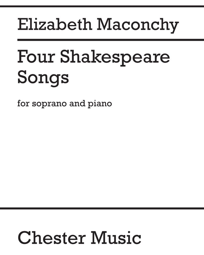 Four Shakespeare Songs — 伊丽莎白·麦康基