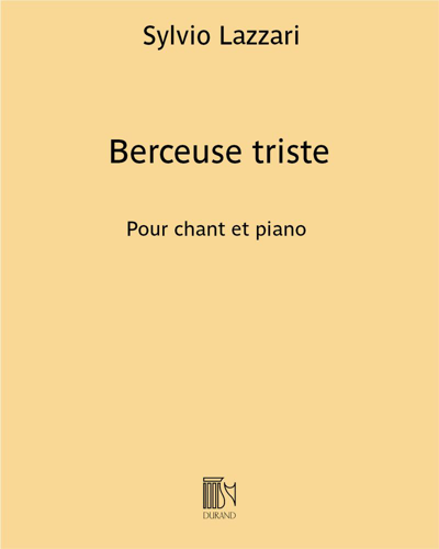 Berceuse triste (n. 17 des "Mélodies") — Sylvio Lazzari
