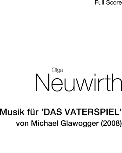 Musik für "DAS VATERSPIEL" — 奥尔加·诺伊维特