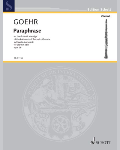Paraphrase on the Dramatic Madrigal 'Il Clorinda' by Cl. Monteverdi, op. 28 — Alexander Goehr
