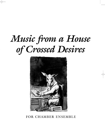 Music From A House Of Crossed Desires — John Woolrich