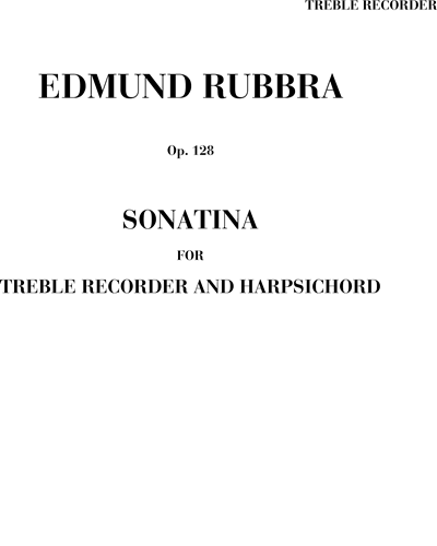 Sonatina Op. 128 for treble recorder and harpsichord — 埃德蒙·鲁布拉