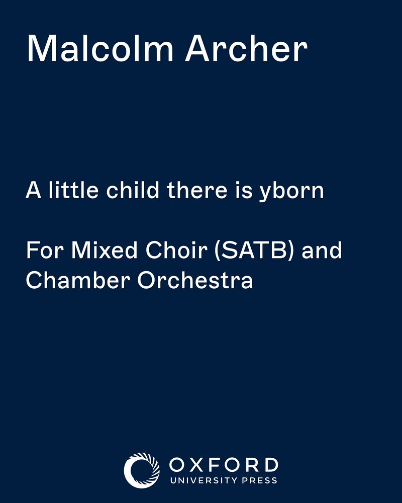 A little child there is yborn — Malcolm Archer