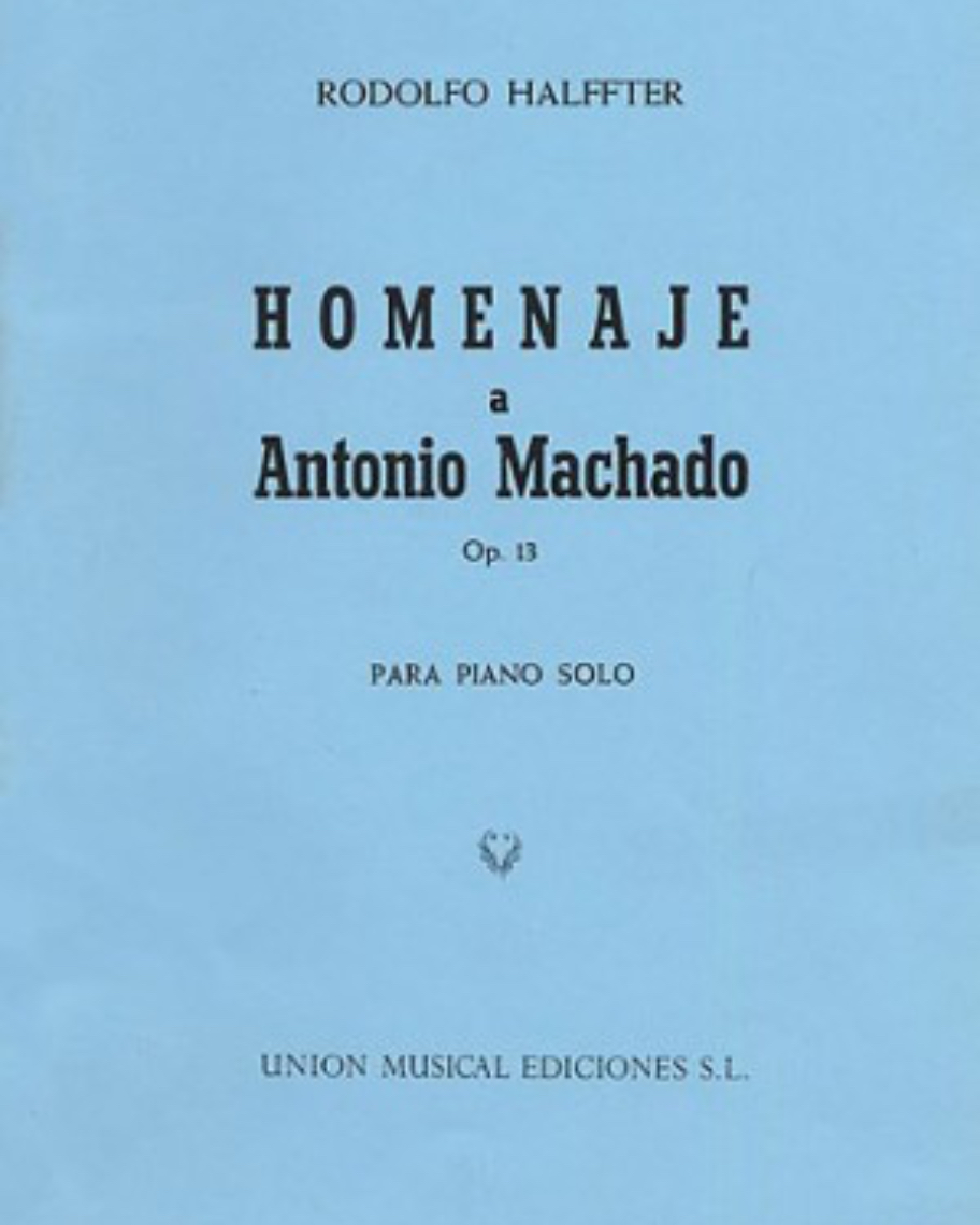 Homenaje a Antonio Machado, op. 13 — Rudolfo Halffter