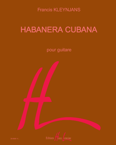 Habanera Cubana — Francis Kleynjans
