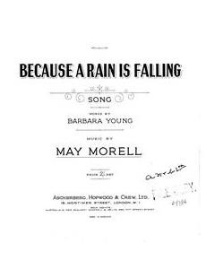 Because A Rain Is Falling — May Morell
