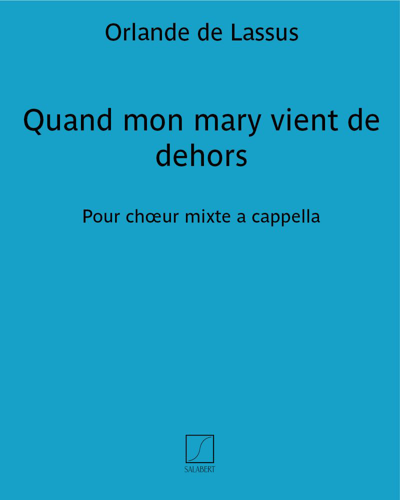 Quand mon mary vient de dehors — 拉索