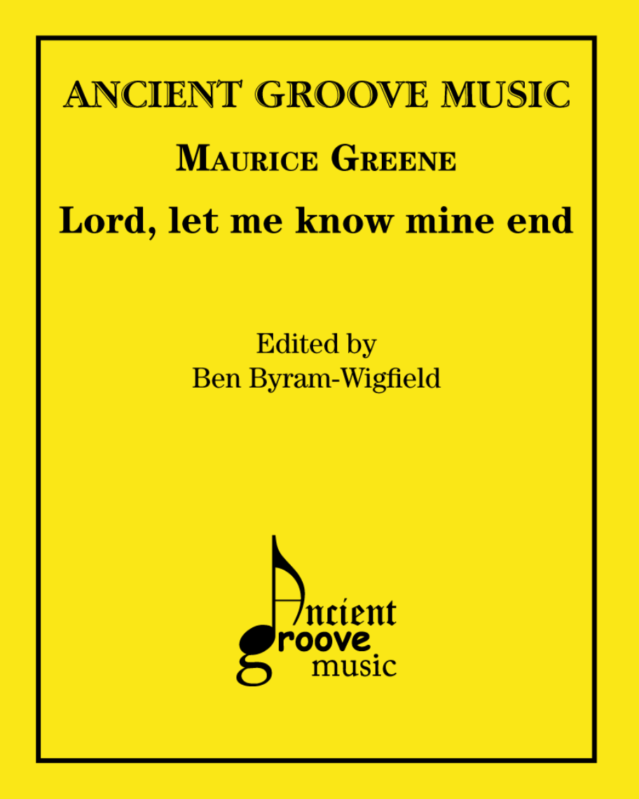Lord, let me know mine end — Maurice Greene