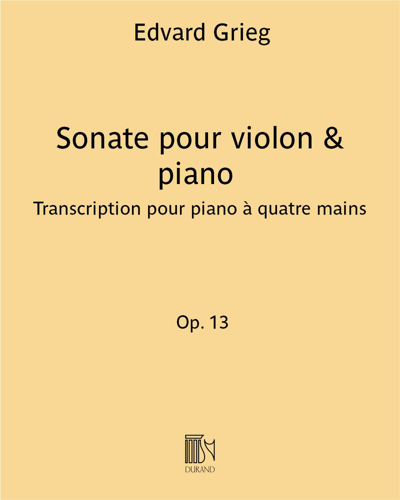 Sonata, op. 13 (Transcription for Piano Four Hands) — Edvard Grieg