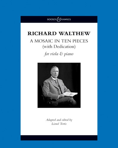 A Mosaic in Ten Pieces (with Dedication) — Richard H. Walthew