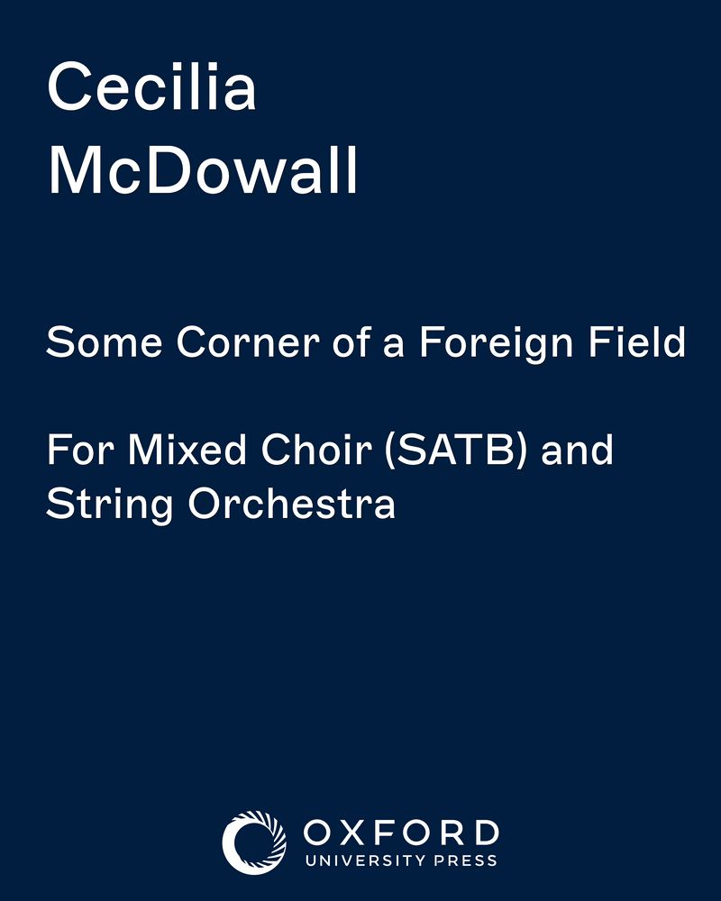 Some Corner of a Foreign Field — Cecilia McDowall